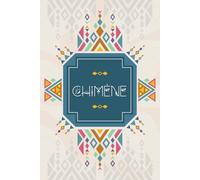 Chimène: Cahier personnalisé avec prénom Chimène | Cadeau d'anniversaire pour fille, femme, maman, sœur ... | Aztèque style | 110 pages lignée, Petit Format 6x9 pouces (15,24 x 22,86 cm)
