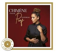 Chimène Chante Piaf : l'Intégrale (Édition Limitée)