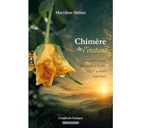 Chimère de l'instant: Insaissable présent, Du zenith à l'orient, Apogée ou nadir inquiétant