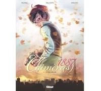 Chimère(s) 1887 - Tome 05 Christophe Pelinq (Auteur), Melanÿn (Auteur), Vincent (Dessinateur)