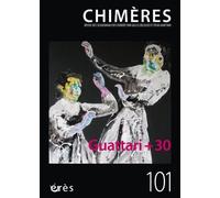 Chimeres 101 Guattari 30