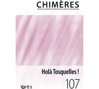 Chimères 107 - Holà Tosquelles ! Collectif (Auteur)