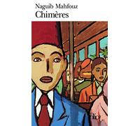 Naguib Mahfouz – Chimères – Poche – Gallimard