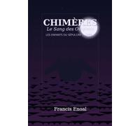 CHIMÈRES: Le Sang des Origines