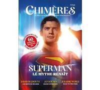 Chimères - N° 3 Superman Le mythe renaït Victor Battaggion (Auteur), Anne Besson (Auteur)