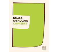 Chimères - Nuala O'Faolain - Sabine Wespieser Eds - broché - Roman