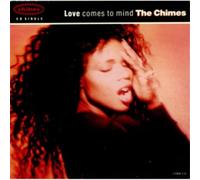 Chimes - Love Comes To Mind