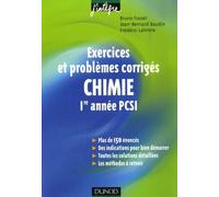 Chimie 1e année PCSI: Exercices et problèmes corrigés