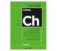 Chimie - 2e éd. - Les manuels visuels pour la licence: Les manuels visuels pour la licence