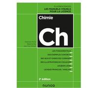 Chimie - 2e éd. - Les manuels visuels pour la licence: Les manuels visuels pour la licence