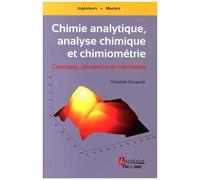 Chimie Analytique, Analyse Chimique Et Chimiométrie - Concepts, Démarche Et Méthodes