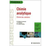 Chimie analytique : chimie des solutions Pod - Martine Beljean-Leymarie - Elsevier Masson - broché - Scolaire / Universitaire