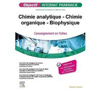 Chimie analytique - Chimie organique - Biophysique: L'enseignement en fiches