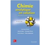 Chimie analytique en solution. Principes et applications (2° Éd.) Mustapha DRAOUI (Auteur), Ahmed Addou (Auteur), Jean-Louis BRISSET (Auteur)