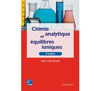 Chimie analytique et équilibres ioniques (2° Éd.) - Jean-Louis Burgot - Technique Et Documentation - broché - Manuel