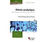 Chimie analytique: Méthodes de séparation, méthodes spectrales, méthodes thermiques