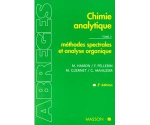 Chimie analytique, tome 3 : Méthodes spectrales et analyse organique, 2e édition