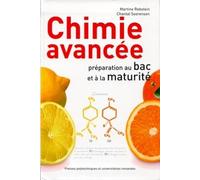 Chimie avancée: Préparation au bac et à la maturité.