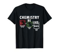 Chimie Be Like Nacl Sodium Chloride Table Salt Science T-Shirt Graphique avec Valeur