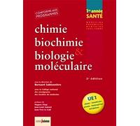 Chimie, biochimie & biologie moléculaire : UE1 - Atomes, biomolécules, génome, bioénergétique, métabolisme