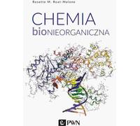 Chimie bionique et organique - Rosette M. Roat-Malone (Akademische Lehrbücher : Biochemie auf Polnisch)