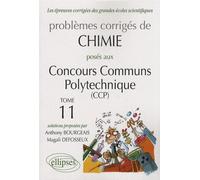 Chimie Concours communs polytechniques (CCP) 2006-2007 - Tome 11 - Anthony Bourgeais - Ellipses - broché - Etude