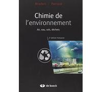 Chimie De L'environnement - Air, Eau, Sols, Déchets