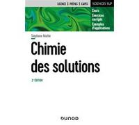 Chimie des solutions STÉPHANE MATHÉ (Auteur)