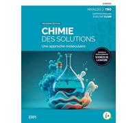 Chimie Des Solutions - Une Approche Moléculaire