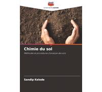 Chimie du sol: Méthodes et procédures d'analyse des sols