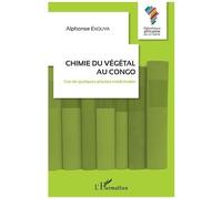Chimie Du Végétal Au Congo - Cas De Quelques Plantes Médicinales