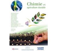 Chimie et agriculture durable Danièle Olivier (Editeur général), Paul Rigny (Editeur général), Danièle Olivier (Auteur)