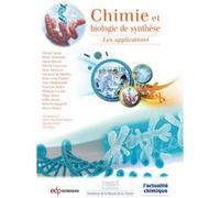 Chimie et biologie de synthèse: Les applications