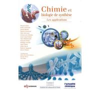 Chimie et biologie de synthèse: Les applications