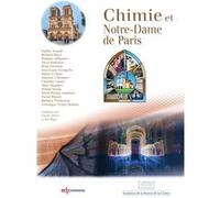 Chimie et Notre-Dame de Paris Danièle Olivier (Editeur général), Paul Rigny (Editeur général), Danièle Olivier (Auteur)
