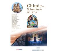 Chimie et Notre-Dame de Paris - Danièle Olivier - Edp Sciences - broché - Essai