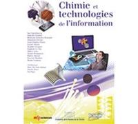 Chimie et technologies de l'information Danièle Olivier (Directeur éditorial), Minh-Thu Dinh-Audouin (Directeur éditorial), Paul Rigny (Directeur éditorial), Cayrefourcq ian (Auteur)