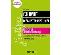 Chimie Exercices incontournables MPSI-PTSI-MP2I-MPI