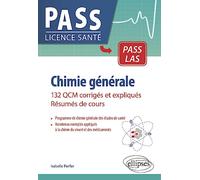 Chimie générale: 123 QCM corrigés et expliqués - Résumés de cours