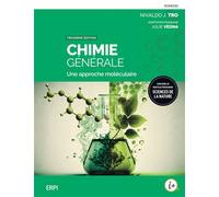 Chimie Générale - Une Approche Moléculaire