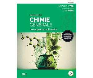 Chimie générale - 3e édition Manuel + version numérique 1 an - Nivaldo J. Tro - Erpi - broché - Scolaire / Universitaire