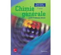 Chimie générale : cours et exercices résolus (7° Éd.) Pierre Grécias (Auteur), René Didier (Auteur)