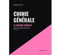 Chimie Générale, le résumé complet