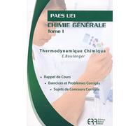 Chimie Générale Paes Ue1 - Tome 1, Thermodynamique Chimique