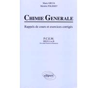 Chimie Générale - Rappels De Cours Et Exercices Corrigés
