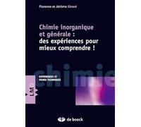 Chimie inorganique et générale : des expériences pour mieux comprendre !