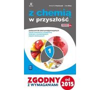 Chimie LO 1 Z chemią w przyszłość Podr. ZR w.2015