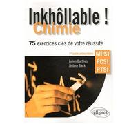 Chimie Mpsi-Pcsi-Ptsi - 75 Exercices Clés De Votre Réussite