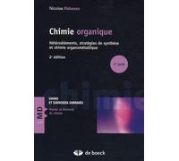 Chimie organique: 2. Hétéroéléments, stratégies de synthèse et chimie organométallique