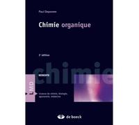 Chimie organique 2005 - Paul Depovère - De Boeck Supérieur - broché - Scolaire / Universitaire